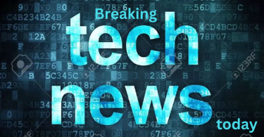 breaking tech news today