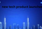 new tech product launches