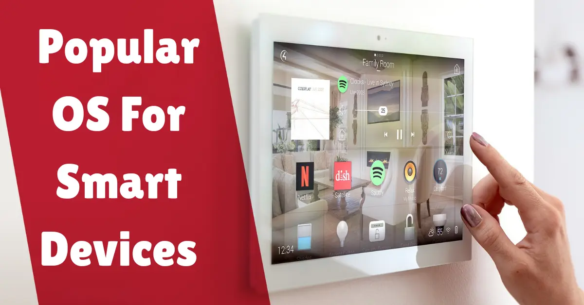 popular os for smart devices