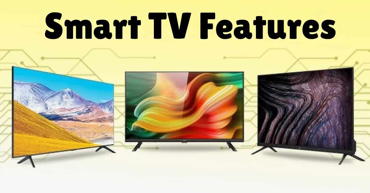 smart tv features