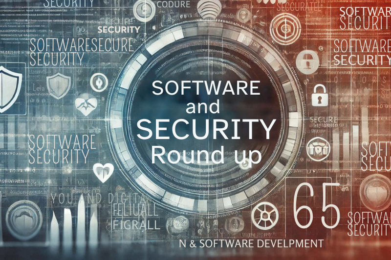 software & security round‑up
